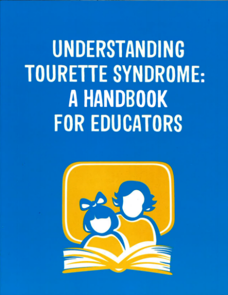 Understanding Tourette Syndrome: A Handbook for Educators